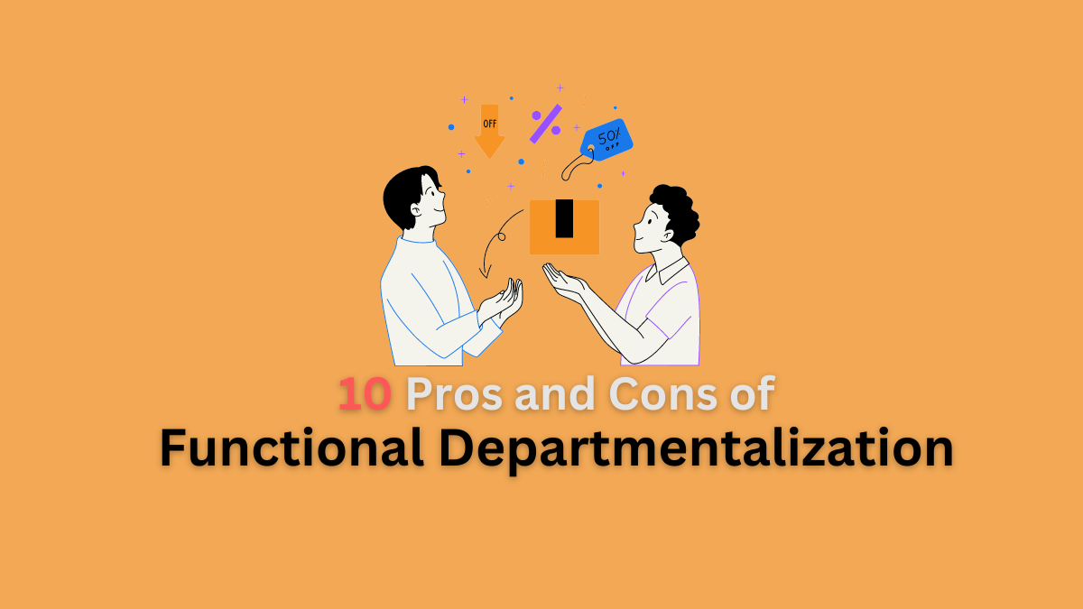 pros and cons of functional departmentalization