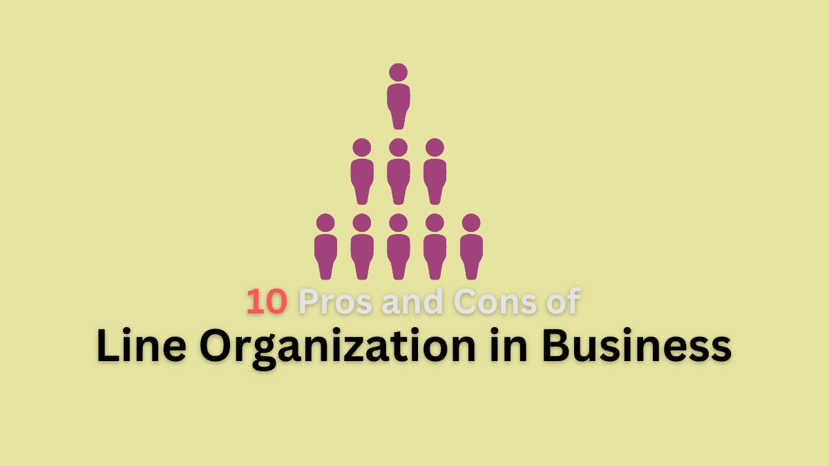 pros and cons of line organization