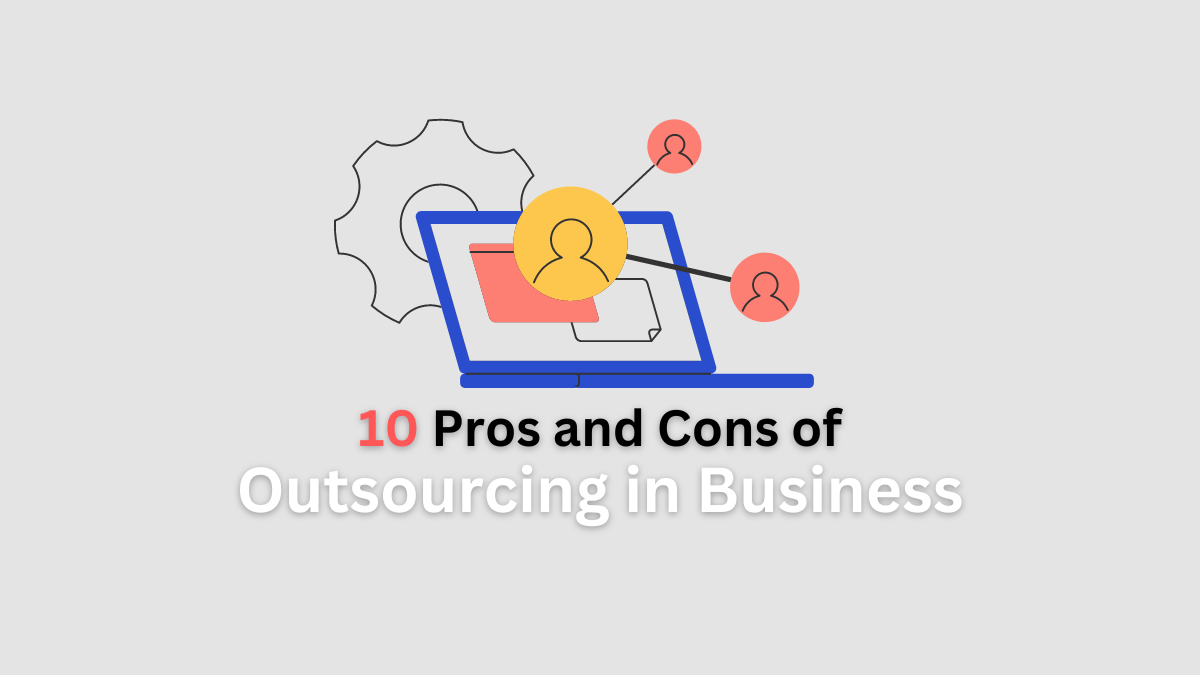 pros and cons of outsourcing