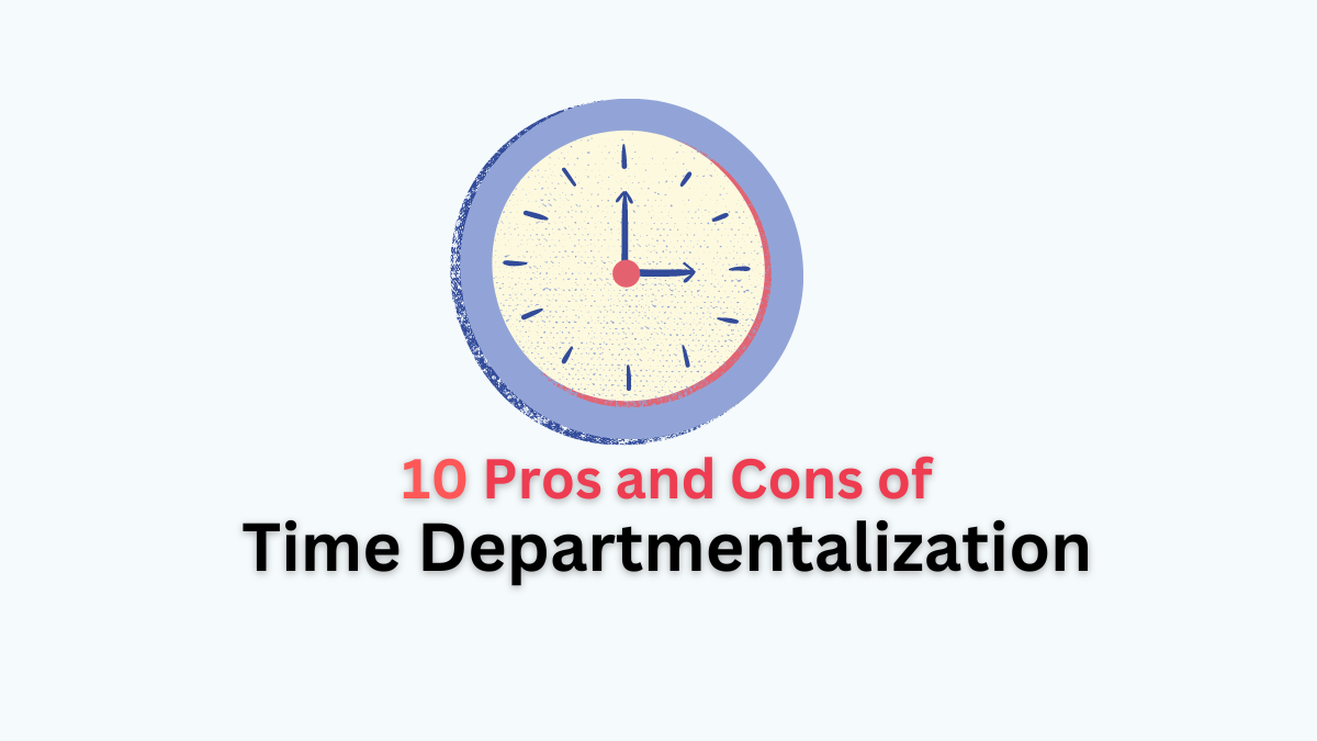 pros and cons of time departmentalization